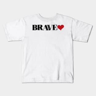 Brave-heart Kids T-Shirt